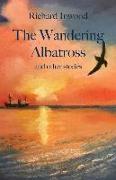 The Wandering Albatross & other stories