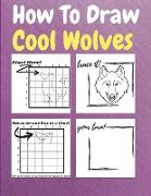 How To Draw Cool Wolves