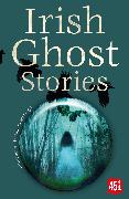 Irish Ghost Stories