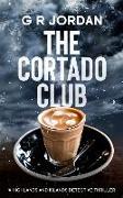 The Cortado Club: A Highlands and Islands Detective Thriller