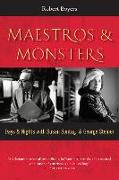Maestros & Monsters: Days & Nights with Susan Sontag & George Steiner