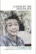 A Song by the Aegean Sea: A Book of Poetry