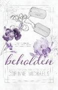 Beholden - Special Edition