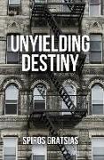 Unyielding Destiny