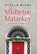 Mistletoe Malarkey