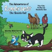 The Adventures of Rembrandt the Tuxedo Cat: Helps Ajay, the Blue Jay, Rebuild His Nest