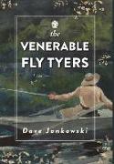 The Venerable Fly Tyers