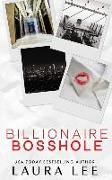 Billionaire Bosshole (Special Edition): An Enemies-to-Lovers Office Romance