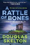A Rattle of Bones: A Rebecca Connolly Thriller