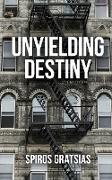 Unyielding Destiny