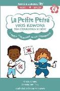 Viris Kowona Yon Esplikasyon ki Senp: A Simple Explanation of the Coronavirus:: The Coronavirus Explained for Kids