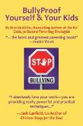 Bullyproof Yourself & Your Kids