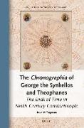 The Chronographia of George the Synkellos and Theophanes: The Ends of Time in Ninth-Century Constantinople