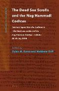 The Dead Sea Scrolls and the Nag Hammadi Codices: Selected Papers from the Conference "The Dead Sea Scrolls and the Nag Hammadi Codices" in Berlin, 20