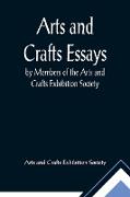 Arts and Crafts Essays, by Members of the Arts and Crafts Exhibition Society