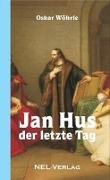 Jan Hus - Der letzte Tag