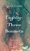 Eighty-Three Sonnets, Book One