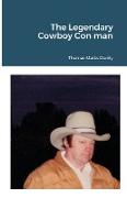 The Legendary Cowboy Con man