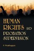 HUMAN RIGHTS AND PROBATION SUPERVISION