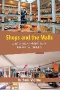 Shops and the Malls