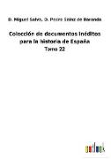 Colección de documentos inéditos para la historia de España