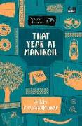 That Year at Manikoil (Series: Songs of Freedom)
