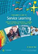 Educator's Guide to Service Learning: Service Learning, Experiential Learning and Whole School Transformation