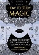 How to Study Magic