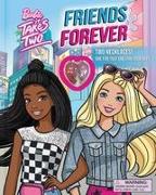 Barbie: It Takes Two: Friends Forever: Book with 2 Necklaces!