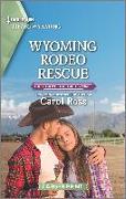 Wyoming Rodeo Rescue: A Clean Romance