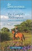The Cowgirl's Redemption: An Uplifting Inspirational Romance