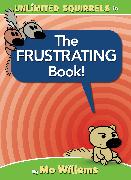 The Frustrating Book!