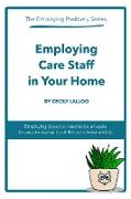 Employing Care Staff in Your Home