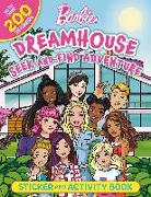 Barbie Dreamhouse Seek-And-Find Adventure: 100% Officially Licensed by Mattel, Sticker & Activity Book for Kids Ages 4 to 8