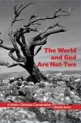 The World and God Are Not-Two