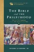 Bible and the Priesthood