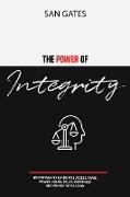 The Power of Integrity - How Integrit&#1091, Leads To &#1029,u&#1089,&#1089,&#1077,&#1109,&#1109,, F&#1072,m&#1077,, &#1056,&#1086,w&#1077,r, V&#1072