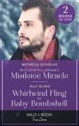 Reclusive Millionaire's Mistletoe Miracle / Whirlwind Fling To Baby Bombshell