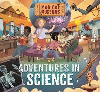 Magical Museums: Adventures in Science
