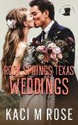 Rock Springs Texas Weddings Novella