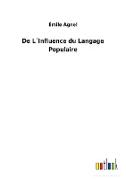 De L´Influence du Langage Populaire