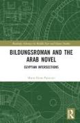 Bildungsroman and the Arab Novel