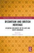 Byzantium and British Heritage