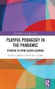 Playful Pedagogy in the Pandemic