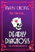 Deadly Diagnosis