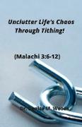 Unclutter Life's Chaos Through Tithing!