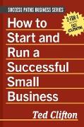 How to Start and Run a Successful Small Business