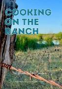 Cooking On The Ranch The Ultimate Outdoor Cookbook