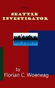 Seattle Investigator Novel
