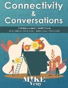Connectivity and Conversations